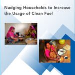 Nudging Households to increase the usage of Clean Fuel
