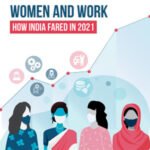 Women and Work: How India Fared in 2021