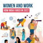 Women and Work, How India Fared in 2022